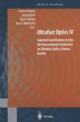 Krausz / Walmsley / Korn |  Ultrafast Optics IV | Buch |  Sack Fachmedien