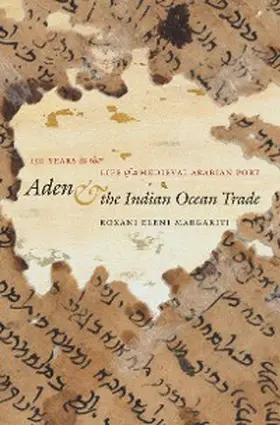 Margariti |  Aden and the Indian Ocean Trade | eBook | Sack Fachmedien