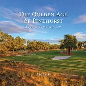 Pace |  The Golden Age of Pinehurst | eBook | Sack Fachmedien