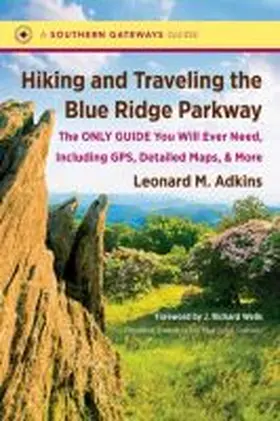 Adkins |  Hiking and Traveling the Blue Ridge Parkway | Buch |  Sack Fachmedien