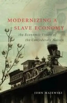 Majewski |  Modernizing a Slave Economy | Buch |  Sack Fachmedien