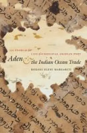 Margariti |  Aden and the Indian Ocean Trade | Buch |  Sack Fachmedien