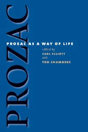 Elliott / Chambers |  Prozac as a Way of Life | eBook | Sack Fachmedien