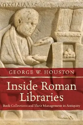 Houston |  Inside Roman Libraries | eBook | Sack Fachmedien
