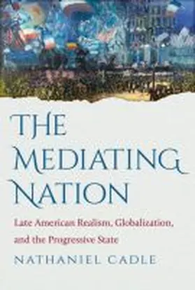 Cadle |  The Mediating Nation | Buch |  Sack Fachmedien