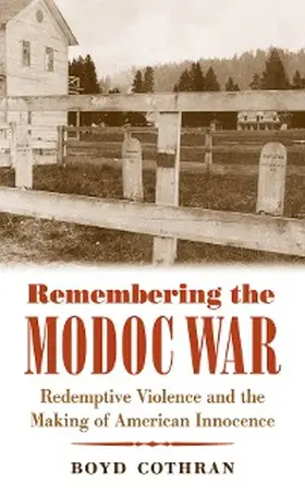 Cothran |  Remembering the Modoc War | eBook | Sack Fachmedien