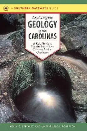 Stewart / Roberson |  Exploring the Geology of the Carolinas | eBook | Sack Fachmedien