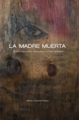 Gómez |  La Madre Muerta | Buch |  Sack Fachmedien