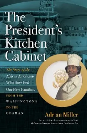 Miller |  The President's Kitchen Cabinet | eBook | Sack Fachmedien
