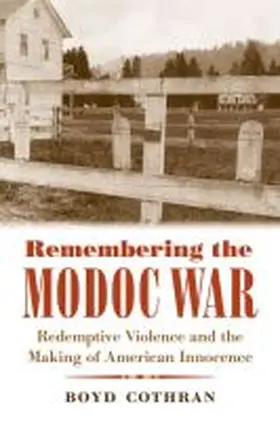 Cothran |  Remembering the Modoc War | Buch |  Sack Fachmedien