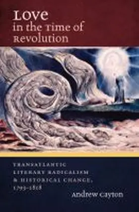 Cayton |  Love in the Time of Revolution | Buch |  Sack Fachmedien