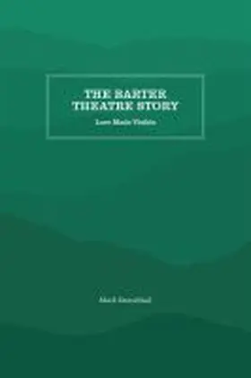 Dawidziak |  The Barter Theatre Story | Buch |  Sack Fachmedien