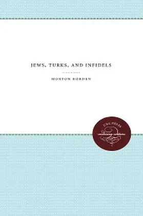 Borden |  Jews, Turks, and Infidels | eBook | Sack Fachmedien