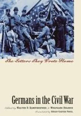 Kamphoefner / Helbich |  Germans in the Civil War | Buch |  Sack Fachmedien