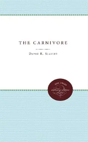 Slavitt |  The Carnivore | eBook | Sack Fachmedien