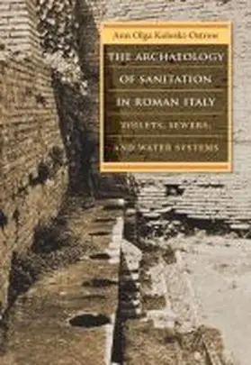 Koloski-Ostrow |  The Archaeology of Sanitation in Roman Italy | Buch |  Sack Fachmedien