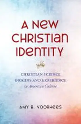 Voorhees |  A New Christian Identity | Buch |  Sack Fachmedien