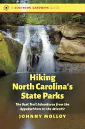 Molloy |  Hiking North Carolina's State Parks | Buch |  Sack Fachmedien