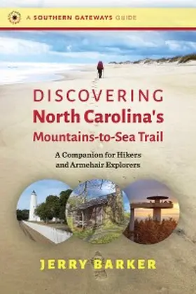 Barker |  Discovering North Carolina's Mountains-to-Sea Trail | eBook | Sack Fachmedien