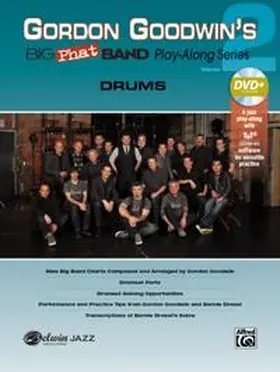 Gordon Goodwin's Big Phat Band Play-Along Series: Drums, Vol. 2 | Buch |  Sack Fachmedien