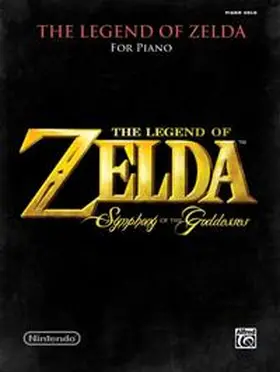  The Legend of Zelda for Piano | Buch |  Sack Fachmedien