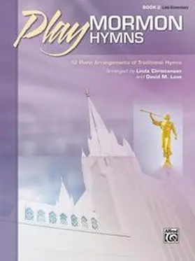  Play Mormon Hymns 2 | Buch |  Sack Fachmedien