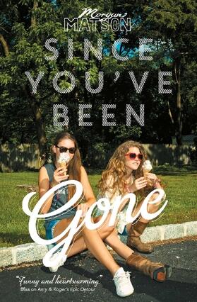 Matson |  Since You've Been Gone | Buch |  Sack Fachmedien