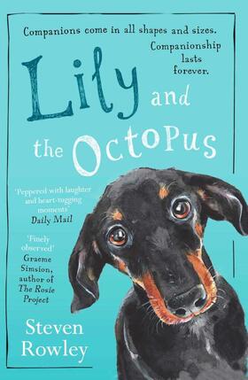 Rowley |  Lily and the Octopus | Buch |  Sack Fachmedien