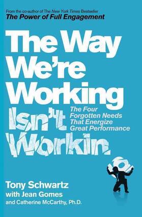 Gomes / Schwartz |  The Way We're Working Isn't Working | Buch |  Sack Fachmedien