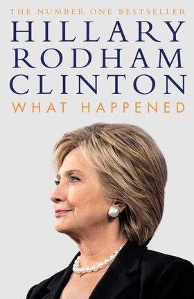Clinton |  What Happened | Buch |  Sack Fachmedien