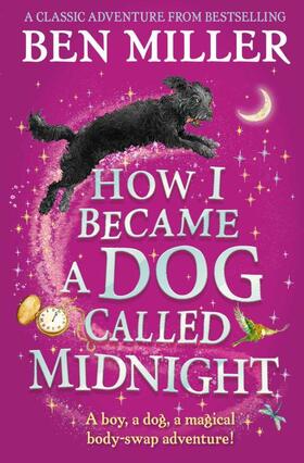 Miller | How I Became a Dog Called Midnight | Buch | 978-1-4711-9246-3 | www2.sack.de