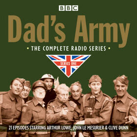 Perry / Croft |  Dad's Army: The Complete Radio Series One | Sonstiges |  Sack Fachmedien