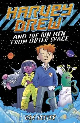 Lester |  Harvey Drew and the Bin Men From Outer Space | eBook | Sack Fachmedien