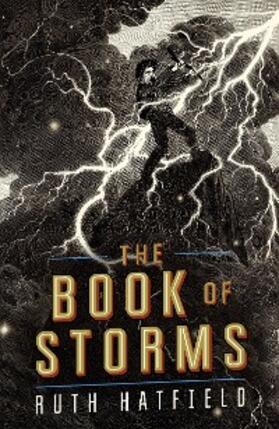 Hatfield |  The Book of Storms | eBook | Sack Fachmedien