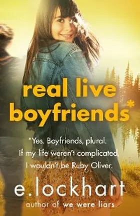 Lockhart |  Ruby Oliver 4: Real Live Boyfriends | eBook | Sack Fachmedien
