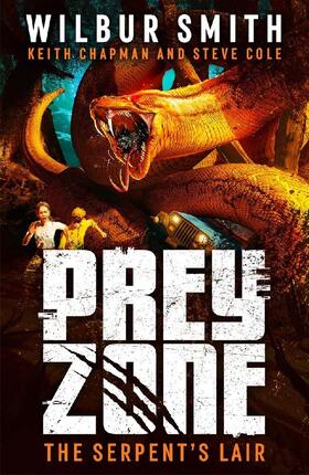 Chapman / Cole / Smith |  Prey Zone: The Serpent's Lair | Buch |  Sack Fachmedien