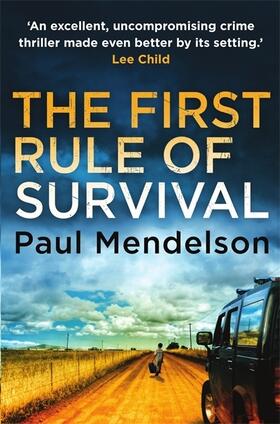 Mendelson | The First Rule Of Survival | Buch | 978-1-4721-1136-4 | www2.sack.de