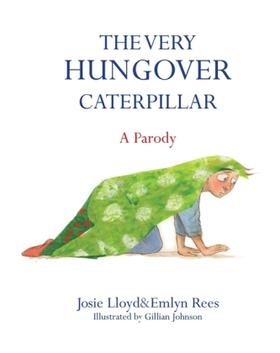 Rees |  The Very Hungover Caterpillar | Buch |  Sack Fachmedien