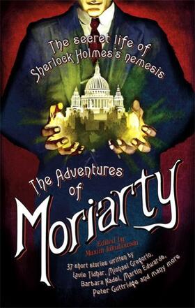 Jakubowski | The Mammoth Book of the Adventures of Moriarty | Buch | 978-1-4721-3577-3 | www2.sack.de