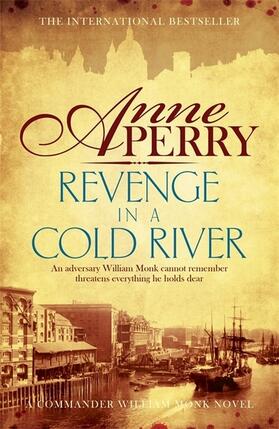 Perry | Revenge in a Cold River (William Monk Mystery, Book 22) | Buch | 978-1-4722-1956-5 | sack.de
