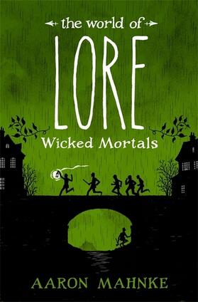 Mahnke |  The World of Lore, Volume 2: Wicked Mortals | Buch |  Sack Fachmedien