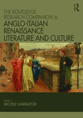Marrapodi |  The Routledge Research Companion to Anglo-Italian Renaissance Literature and Culture | Buch |  Sack Fachmedien