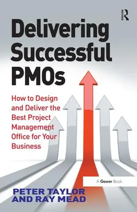 Taylor / Mead |  Delivering Successful Pmos | Buch |  Sack Fachmedien