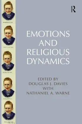 Warne / Davies | Emotions and Religious Dynamics | Buch | 978-1-4724-1502-8 | www2.sack.de