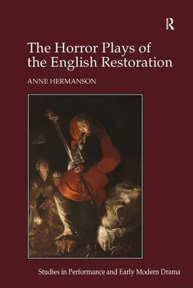 Hermanson |  The Horror Plays of the English Restoration | Buch |  Sack Fachmedien