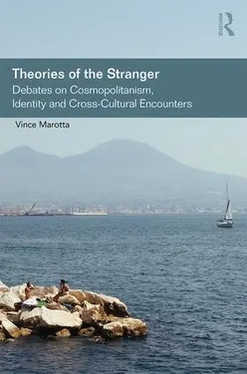 Marotta |  Theories of the Stranger | Buch |  Sack Fachmedien
