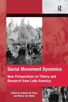 Rossi / Bulow / Bülow |  Social Movement Dynamics | Buch |  Sack Fachmedien