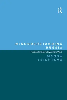 Leichtova | Misunderstanding Russia | Buch | 978-1-4724-1789-3 | www2.sack.de