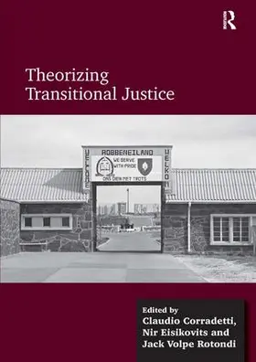 Corradetti / Eisikovits |  Theorizing Transitional Justice | Buch |  Sack Fachmedien