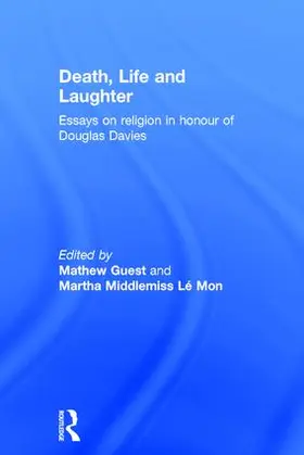 Mon / Guest / Middlemiss Lé Mon |  Death, Life and Laughter | Buch |  Sack Fachmedien